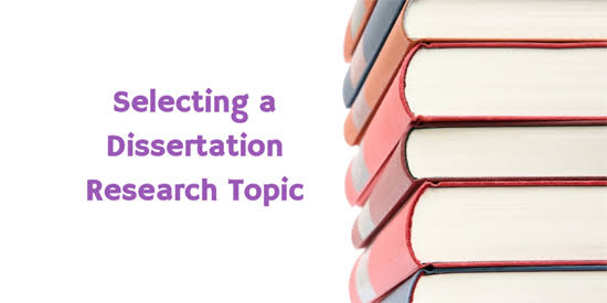 How to Choose Your Dissertation Topic?